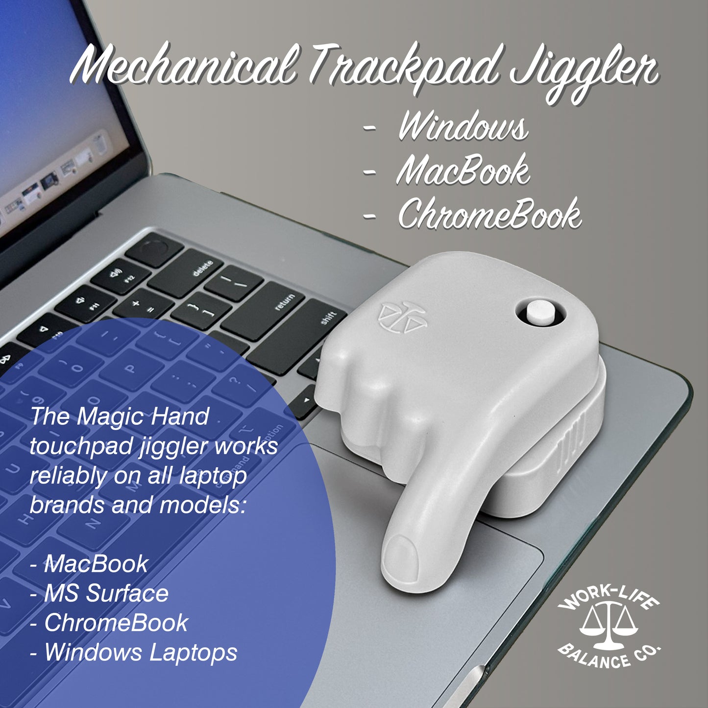 Laptop Trackpad Jiggler (Magic Hand)